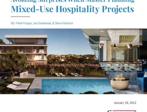 Avoiding Surprises When Master Planning Mixed-Use Hospitality Projects